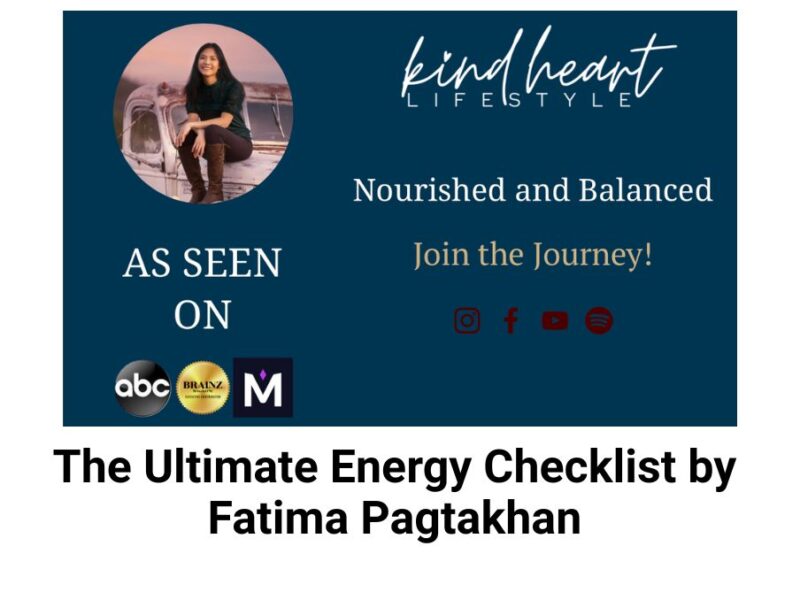 The Ultimate Energy Checklist by Fatima Pagtakhan